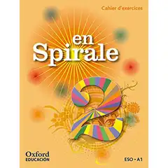 EN SPIRALE 2 ESO CAHIER/GRAMATICA OXFORD 9780190502089