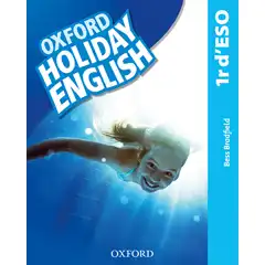 HOLIDAY ENGLISH 1º ESO ST PK CAT 3ED REV OXFORD 9780194014748