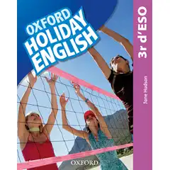 HOLIDAY ENGLISH 3º ESO ST PK CAT 3ED REV OXFORD 9780194014762