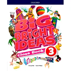 BIG BRIGHT IDEAS 3 STUDENT OXFORD 9780194109604