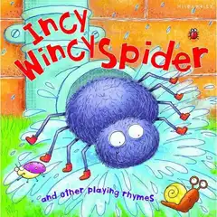 Material MY RHYME TIME: INCY WINCY SPIDER (NURSERY RHYMES) NURSERY RHYMES 9781782094371