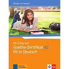 Material Mit Erfolg Zum Goethe-Zertifikat. Ubungs und Testbuch A2. Per le Scuole superiori KLETT 9783126758123