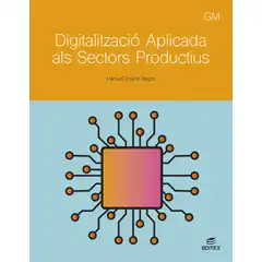 DIGITALITZACIÓ APLICADA ALS SECTORS PRODUCTIUS GRAU MITJA 2024 EDITEX 9788411349314
