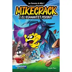 LAS PERRERIAS DE MIKE 2  I EL DIAMANTET PERDUT MIKECRACK 9788413895284