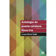 Material ANTOLOGIA DE LA POESIA CATALANA EDICIONS 62 ISBN 9788415954569