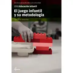 EL JUEGO INFANTIL Y SU METODOLOGIA ALTAMAR 9788416415144
