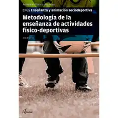 METODOLOGÍA DE LA ENSEÑANZA DE ACTIVIDADES FÍSICO- DEPORTIVAS ALTAMAR ISBN 9788417144593