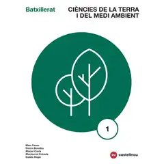 CIENCIES DE LA TERRA I MEDIAMBIENT 1RA EDICIO 2018 CASTELLNOU ISBN 9788417406189