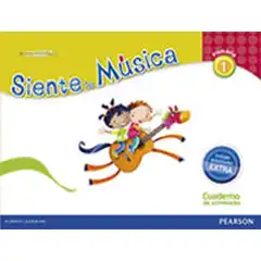 SIENTE LA MUSICA 1 EJERCICIOS+EXTRA PEARSON ISBN 9788420564043