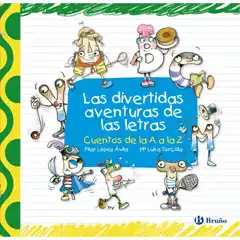 LAS DIVERTIDAS AVENTURAS DE LAS LETRAS (CASTELLANO - A PARTIR DE 3 AÑOS - LIBROS DIDÁCTICOS - LAS DIVERTIDAS AVENTURAS D BRUÑO 9788421685129