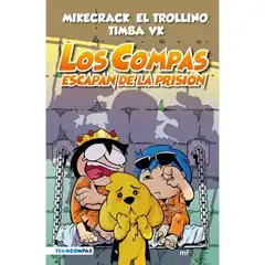 LOS COMPAS 2 ESCAPAN DE LA PRISION MIKECRACK 9788427047952