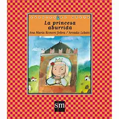 Material LA PRINCESA ABURRIDA (CUENTOS DE AHORA) EDICIONES SM 9788434895416