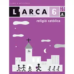 ARCA RELIGIÓ CATÒLICA 6 ACT LA GALERA TEXT 9788441212657