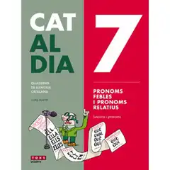 CAT AL DIA 7 PRONOMS FEBLES I PRONOMS RELATIUS LA GALERA ISBN 9788441230316