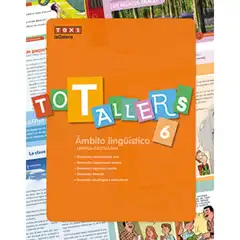 TOT TALLERS LENGUA CASTELLANA 6 LA GALERA ISBN 9788441232501