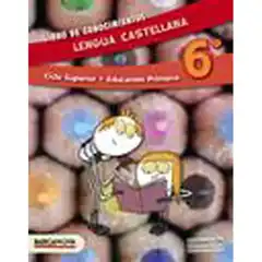 LENGUA CASTELLANA 6º CS LIBRO DE CONOCIMIENTOS (ED 2015) 9788448934835