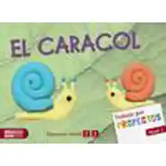 PROYECTO NIVEL 1 EL CARACOL ALUMNO ISBN 9788448935177