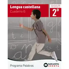 LENGUA CASTELLANA 2 CUADERNO 6 PROGRAMA PALABRAS ANAYA ISBN 9788448944216