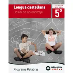 LENGUA CASTELLANA 5 DOSIER DE APRENDIZAJEPROGRAMA PALABRAS ANAYA ISBN 9788448944339