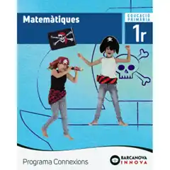 MATEMÀTIQUES 1 LIBRE DE L ALUMNE PROGRAMA CONNEXIONS ANAYA ISBN 9788448944384