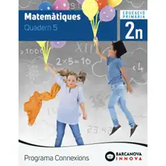 MATEMÀTIQUES 2 QUADERN 5 PROGRAMA CONNEXIONS ANAYA ISBN 9788448944476