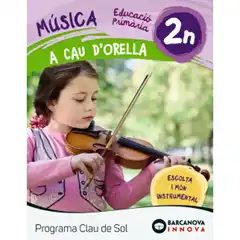 A CAU D ORELLA QUADERN 2N PROGRAMA CLAU DE SOL ISBN 9788448944674