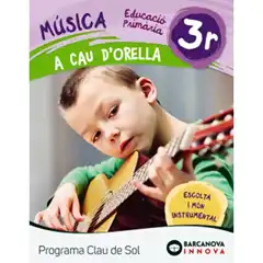 A CAU D ORELLA QUADERN 3R PROGRAMA CLAU DE SOL ISBN 9788448944681