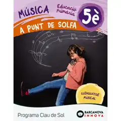 A PUNT DE SOLFA QUADERN 5È PROGRAMA CLAU DE SOL ISBN 9788448944766