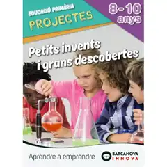 PROJECTE PETITS INVENTS I GRANS DESCOBERTES ISBN 9788448945039