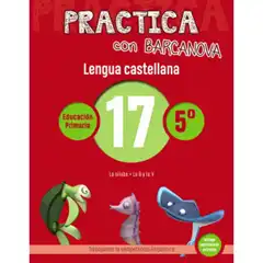 PRACTICA CON BARCANOVA LENGUA CASTELLANA 17 ISBN 9788448945428