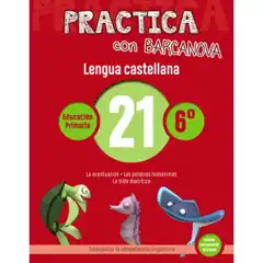 PRACTICA CON BARCANOVA LENGUA CASTELLANA 21 ISBN 9788448945466