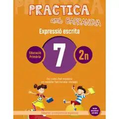PRACTICA AMB BARCANOVA 7 EXPRESSIÓ ESCRITA BARCANOVA 9788448948269