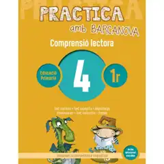 PRACTICA AMB BARCANOVA 4 COMPRENSIÓ LECTORA  BARCANOVA 9788448948474