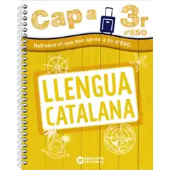 CAP A 3r ESO LLENGUA CATALANA QUADERN D ESTIU BARCANOVA ISBN 9788448950699