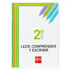 2º ESO CUADERNO LEER, COMPRENDER Y ESCRIBIR07 GRUPO SM 9788467515787