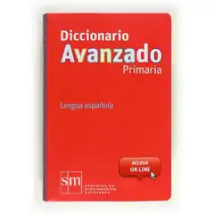 Material Diccionario Avanzado Primaria. Lengua española EDICIONES SM 9788467552423