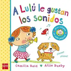 Material A LULÚ LE GUSTAN LOS SONIDOS EDICIONES SM 9788467571868