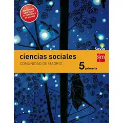 5º EP CIENCIAS SOCIALES MADRID INTEGRADO SAVIA-14 (LOMCE) GRUPO SM 9788467574319