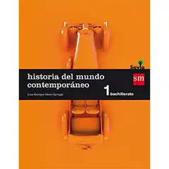 Material 1º BACH. HISTORIA DEL MUNDO CONTEMPORÁNEO SAVIA-15 GRUPO SM 9788467576580