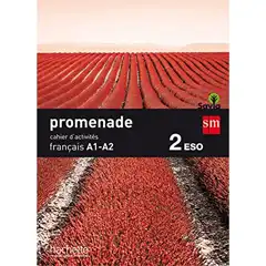 2º ESO FRANCÉS CAHIER D EXERCISES A1-A2 PROMENADE-15 GRUPO SM 9788467578027