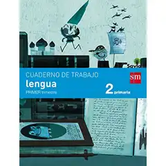 2º EP CUADERNO LENGUA 1º TRIMESTRE PAUTA SAVIA-15 GRUPO SM 9788467578393