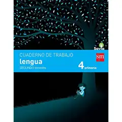 4º EP CUADERNO LENGUA 2º TRIMESTRE PAUTA SAVIA-15 GRUPO SM 9788467578485