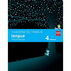 4º EP CUADERNO LENGUA 3º TRIMESTRE PAUTA SAVIA-15 GRUPO SM 9788467578492