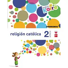 2º EP RELIGIÓN NUEVO KAIRÉ SAVIA-15 GRUPO SM 9788467580846