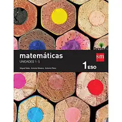 1º ESO MATEMÁTICAS TRIMESTRES SAVIA-15 GRUPO SM 9788467582925