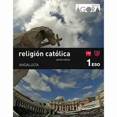 Material Religión católica 1 ESO Ágora Andalucía ediciones sm 9788467583519