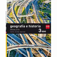 Geografía e historia 3 ESO Savia Andalucía EDICIONES SM 9788467586299