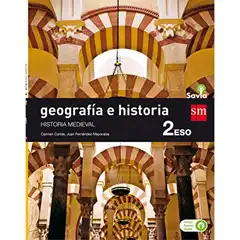 2º ESO GEOGRAFÍA E HISTORIA (CM, MAD, PV, MUR) SAVIA 16 GRUPO SM 9788467586633