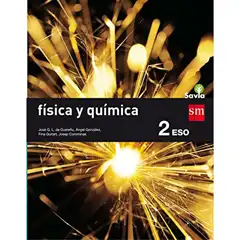 2º ESO FÍSICA Y QUÍMICA SAVIA 16 GRUPO SM 9788467586817