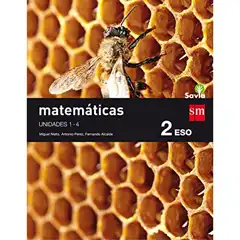2º ESO MATEMÁTICAS TRIMESTRES SAVIA 16 GRUPO SM 9788467586886